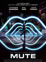 Affiche de Mute, film à voir en streaming sur Pygargue