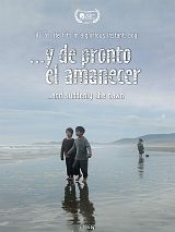 Affiche de ... Y de Pronto el Amanecer, film à voir en streaming sur Pygargue