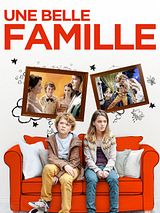 Affiche de Une Belle famille, film à voir en streaming sur Pygargue