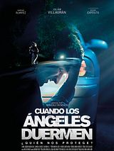 Affiche de Cuando los Ángeles Duermen, film à voir en streaming sur Pygargue