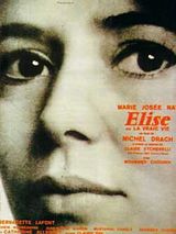 Affiche de Elise ou la Vraie Vie, film à voir en streaming sur Pygargue