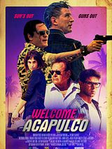 Affiche de Welcome à Acapulco, film à voir en streaming sur Pygargue
