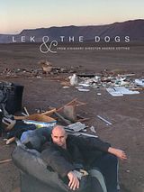 Affiche de Lek et les chiens, film à voir en streaming sur Pygargue