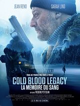 Affiche de Cold Blood Legacy - La mémoire du sang, film à voir en streaming sur Pygargue