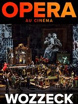 Affiche de Wozzeck (Metropolitan Opera), film à voir en streaming sur Pygargue