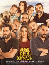 Affiche de Aman Reis Duymasın, film à voir en streaming sur Pygargue