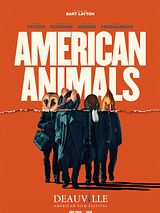 Affiche de American Animals, film à voir en streaming sur Pygargue
