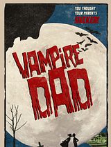 Affiche de Vampire Dad, film à voir en streaming sur Pygargue