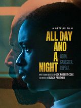 Affiche de All Day And A Night, film à voir en streaming sur Pygargue