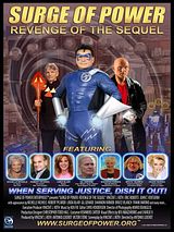 Affiche de Surge of Power: Revenge of the Sequel, film à voir en streaming sur Pygargue