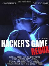 Affiche de Hacker's Game Redux, film à voir en streaming sur Pygargue