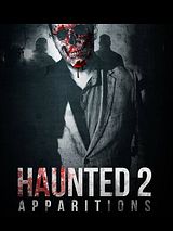 Affiche de Haunted 2: Apparitions, film à voir en streaming sur Pygargue