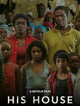 Affiche de His House, film à voir en streaming sur Pygargue