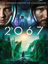Affiche de 2067, film à voir en streaming sur Pygargue