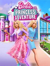 Affiche de Barbie Princess Adventure, film à voir en streaming sur Pygargue