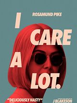 Affiche de I Care A Lot, film à voir en streaming sur Pygargue