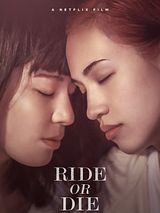Affiche de Ride Or Die, film à voir en streaming sur Pygargue