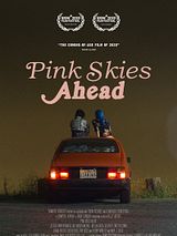 Affiche de Pink Skies Ahead, film à voir en streaming sur Pygargue