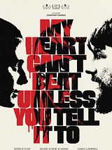 Affiche de My Heart Can't Beat Unless You Tell It To, film à voir en streaming sur Pygargue