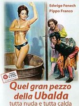 Affiche de Quel gran pezzo dell'ubalda tutta nuda e tutta calda, film à voir en streaming sur Pygargue