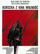 Affiche de Ucieczka z kina 'Wolnosc', film à voir en streaming sur Pygargue