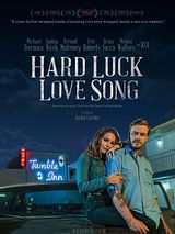 Affiche de Hard Luck Love Song, film à voir en streaming sur Pygargue