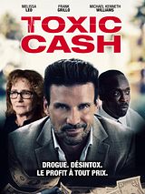 Affiche de Toxic Cash, film à voir en streaming sur Pygargue