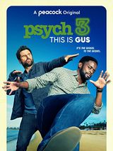 Affiche de Psych 3: This Is Gus, film à voir en streaming sur Pygargue