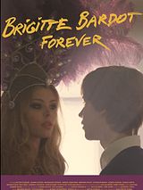 Affiche de Brigitte Bardot Forever, film à voir en streaming sur Pygargue