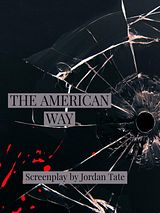 Affiche de The American Way, film à voir en streaming sur Pygargue