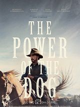 Affiche de The Power of the Dog, film à voir en streaming sur Pygargue