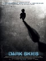 Affiche de Dark Skies, film à voir en streaming sur Pygargue
