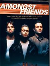 Affiche de Amongst friends, film à voir en streaming sur Pygargue