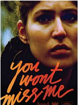 Affiche de You Won't Miss Me, film à voir en streaming sur Pygargue