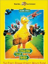 Affiche de Sesame Street Presents: Follow that Bird, film à voir en streaming sur Pygargue
