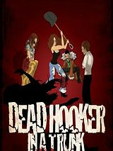 Affiche de Dead Hooker in a Trunk, film à voir en streaming sur Pygargue