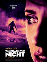 Affiche de Take Back The Night, film à voir en streaming sur Pygargue