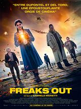 Affiche de Freaks Out, film à voir en streaming sur Pygargue