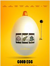 Affiche de Good Egg, film à voir en streaming sur Pygargue