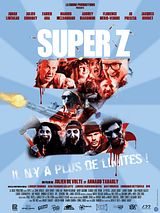 Affiche de Super Z, film à voir en streaming sur Pygargue