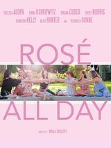 Affiche de Rosé All Day, film à voir en streaming sur Pygargue