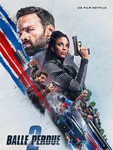 Affiche de Balle perdue 2, film à voir en streaming sur Pygargue