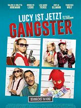 Affiche de Lucy ist jetzt Gangster, film à voir en streaming sur Pygargue