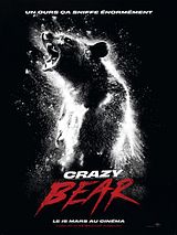 Affiche de Crazy Bear, film à voir en streaming sur Pygargue