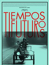 Affiche de Tiempos Futuros, film à voir en streaming sur Pygargue