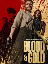 Affiche de Blood & Gold, film à voir en streaming sur Pygargue