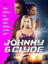 Affiche de Johnny & Clyde, film à voir en streaming sur Pygargue