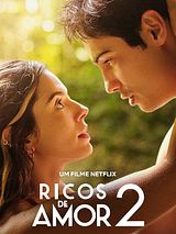 Affiche de Ricos de Amor 2, film à voir en streaming sur Pygargue