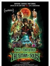 Affiche de Onyx the Fortuitous and the Talisman of Souls, film à voir en streaming sur Pygargue