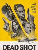 Affiche de Dead Shot, film à voir en streaming sur Pygargue